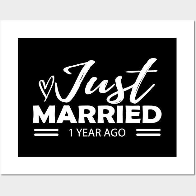1st Wedding Anniversary - Just married 1 year ago Wall Art by KC Happy Shop